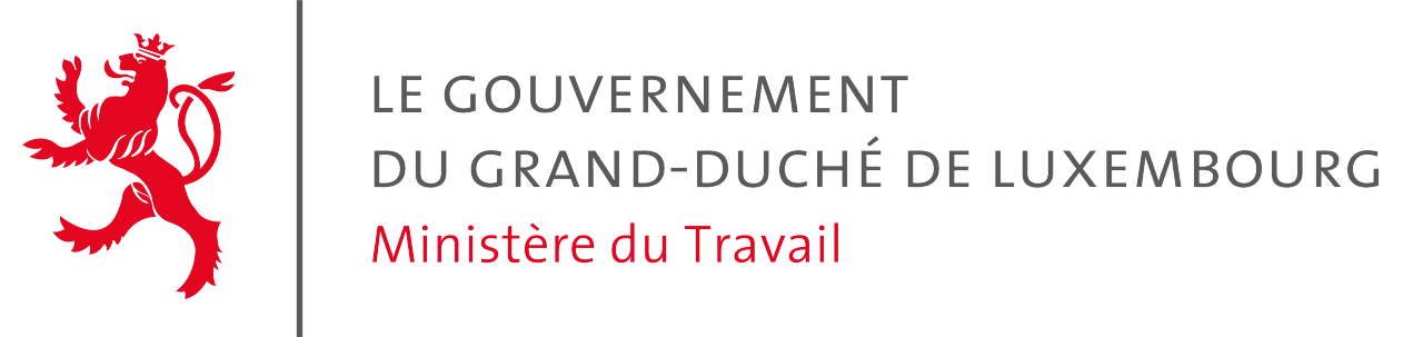 Le Gouvernement du Grand-Duché de Luxembourg - Ministère du Travail